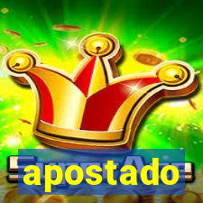 apostado