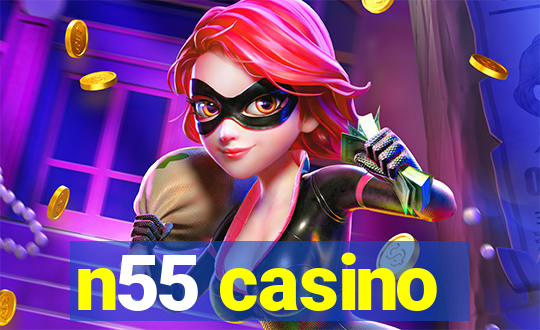 n55 casino