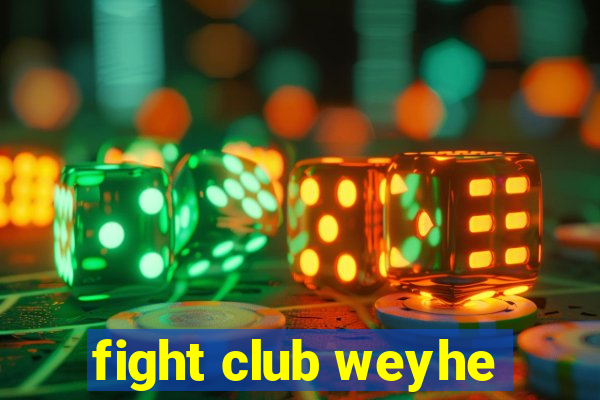 fight club weyhe