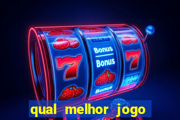 qual melhor jogo da brazino777