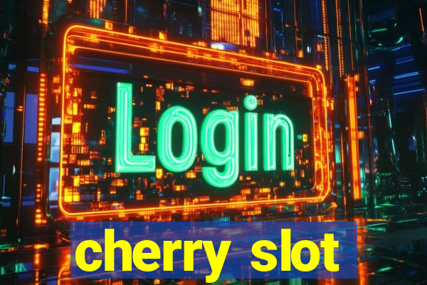 cherry slot