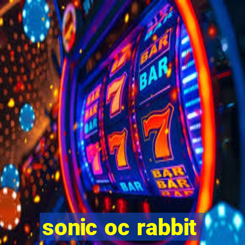 sonic oc rabbit