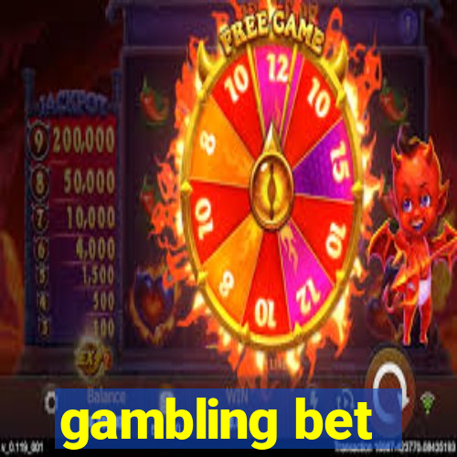 gambling bet