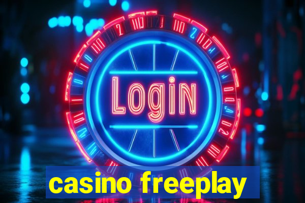 casino freeplay