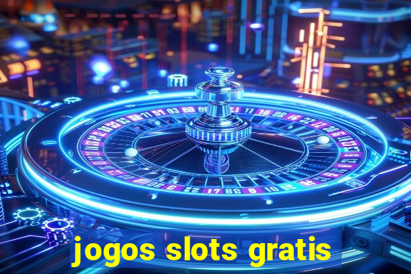 jogos slots gratis