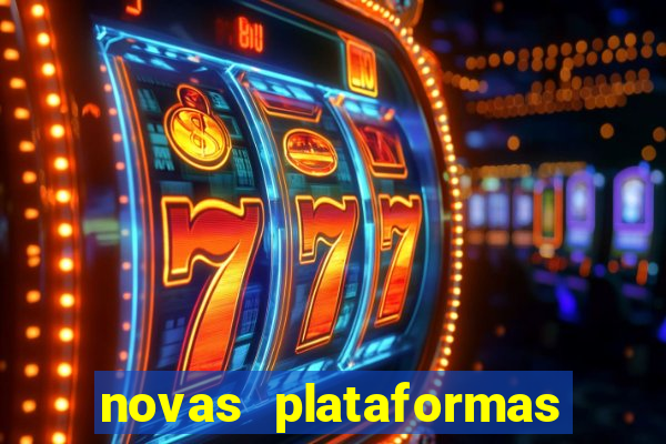 novas plataformas de jogos bet