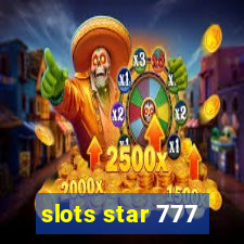 slots star 777