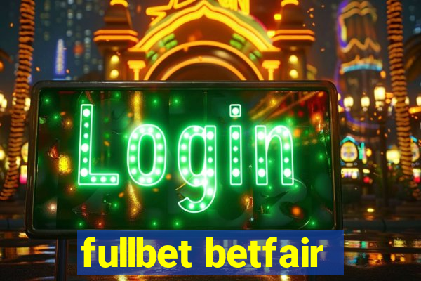 fullbet betfair