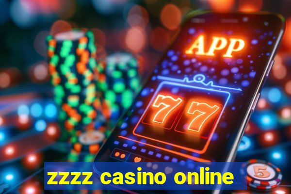 zzzz casino online