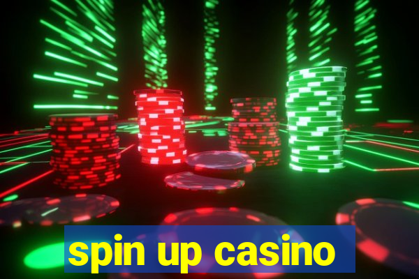 spin up casino