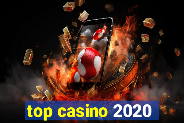 top casino 2020