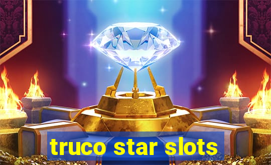 truco star slots