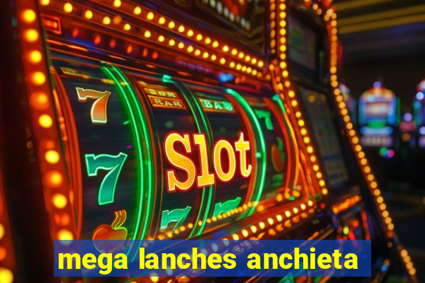 mega lanches anchieta