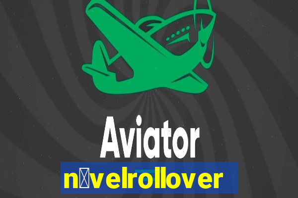 n铆velrollover