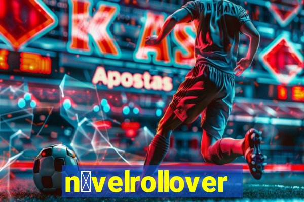 n铆velrollover