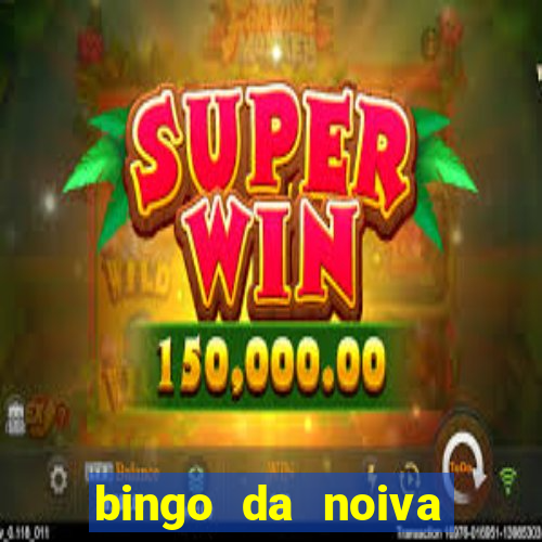 bingo da noiva para imprimir