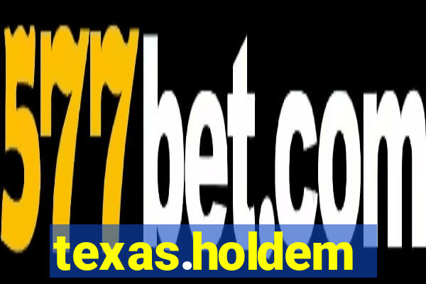 texas.holdem