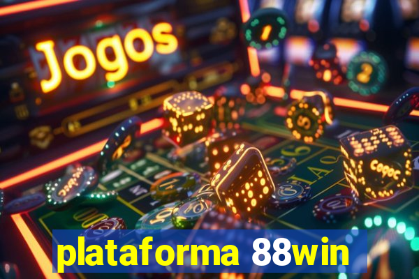 plataforma 88win