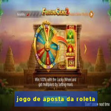 jogo de aposta da roleta