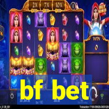 bf bet