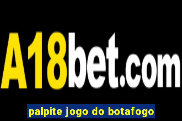 palpite jogo do botafogo