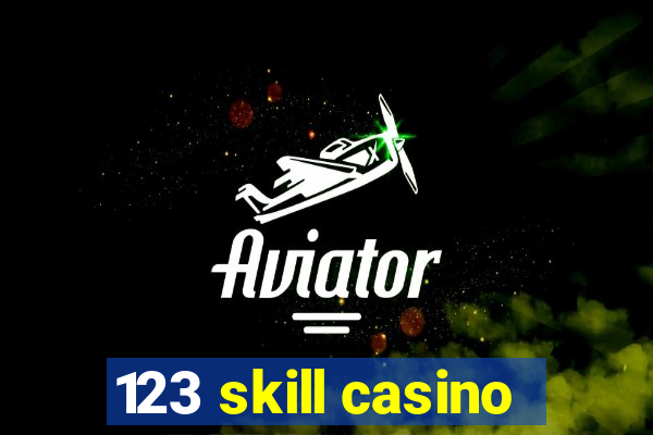 123 skill casino