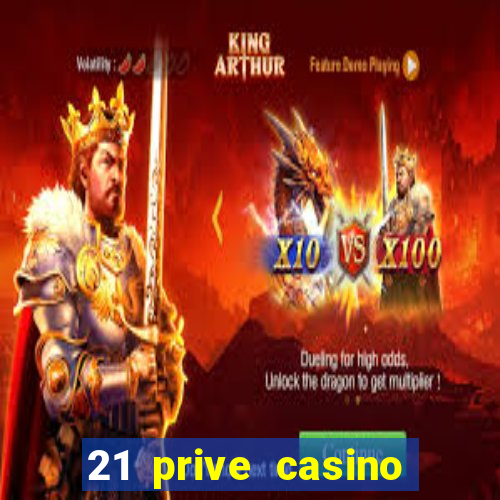 21 prive casino sister sites