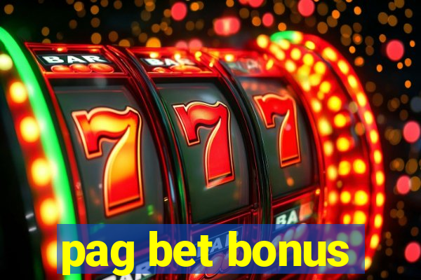 pag bet bonus