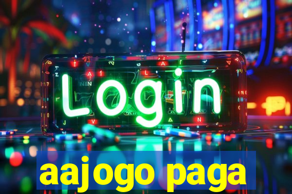 aajogo paga