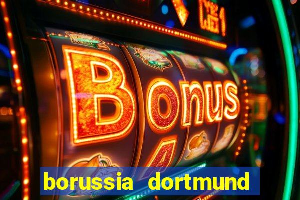 borussia dortmund jogo de ontem