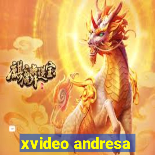 xvideo andresa