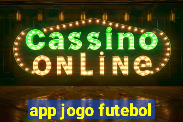 app jogo futebol