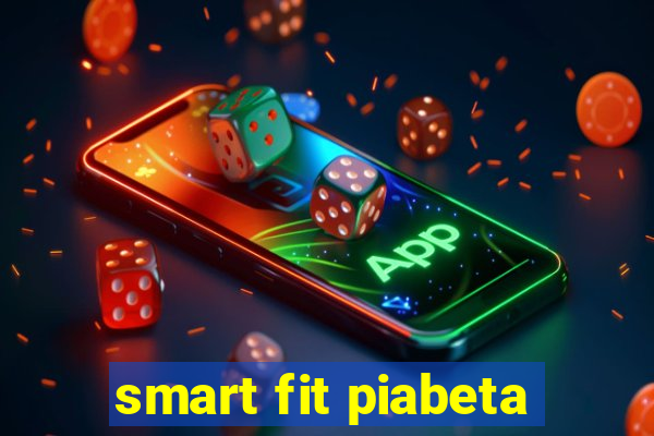 smart fit piabeta