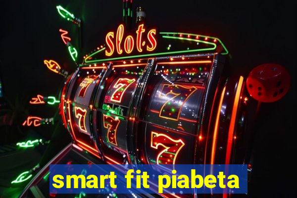 smart fit piabeta