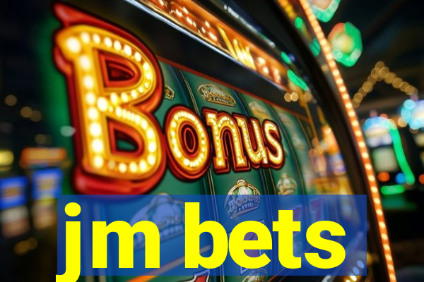 jm bets