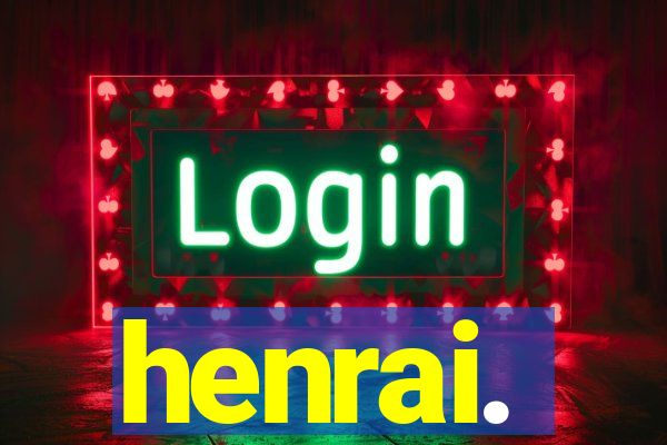 henrai.