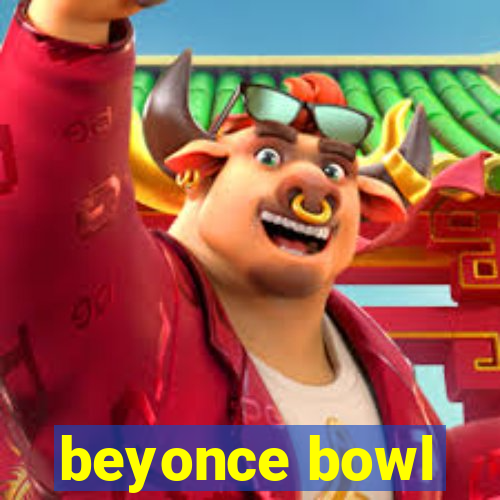 beyonce bowl