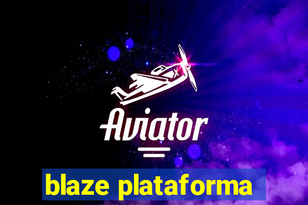 blaze plataforma