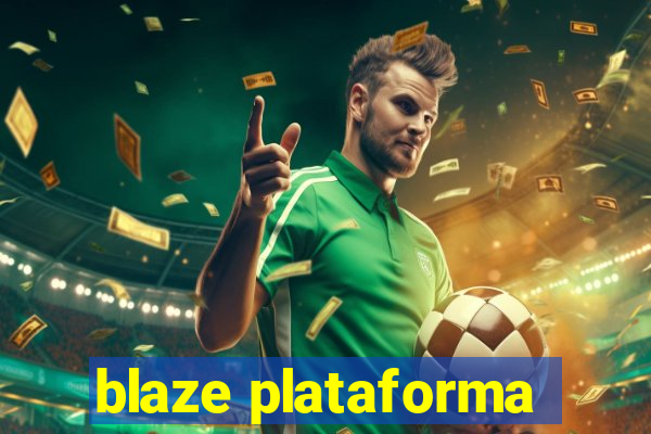 blaze plataforma