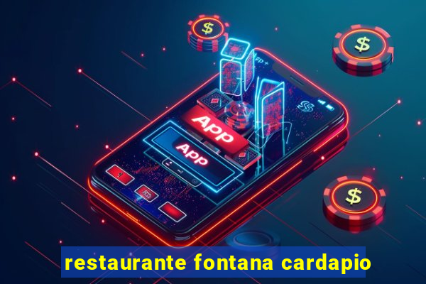 restaurante fontana cardapio