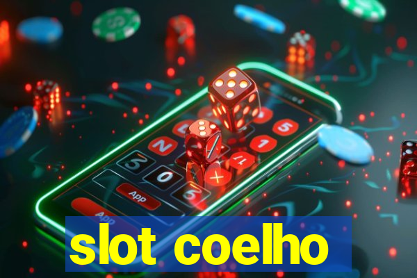 slot coelho