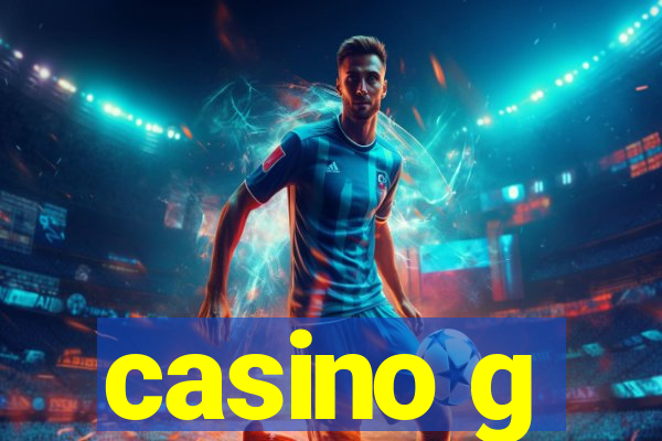 casino g