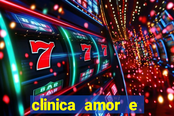 clinica amor e saude pirituba