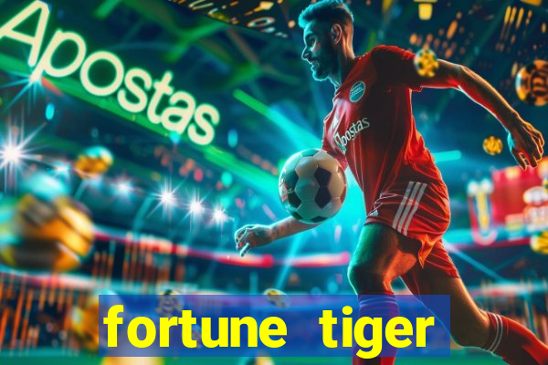 fortune tiger gratis teste