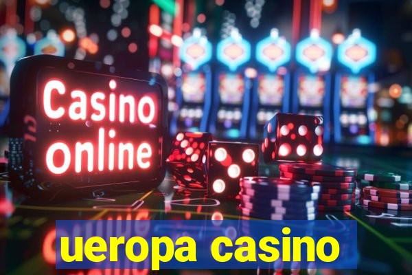 ueropa casino