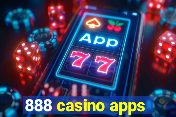 888 casino apps