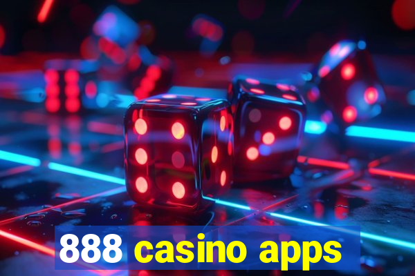 888 casino apps