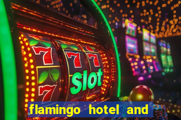 flamingo hotel and casino las vegas