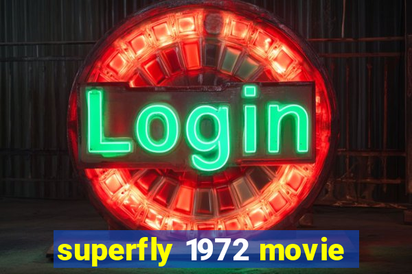 superfly 1972 movie