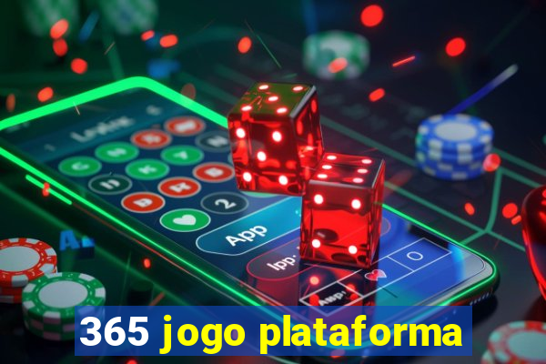 365 jogo plataforma